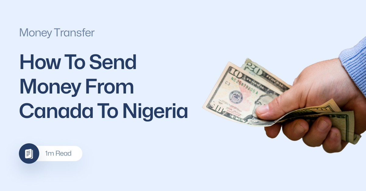 How To Send Money From Canada To Nigeria in 2mins